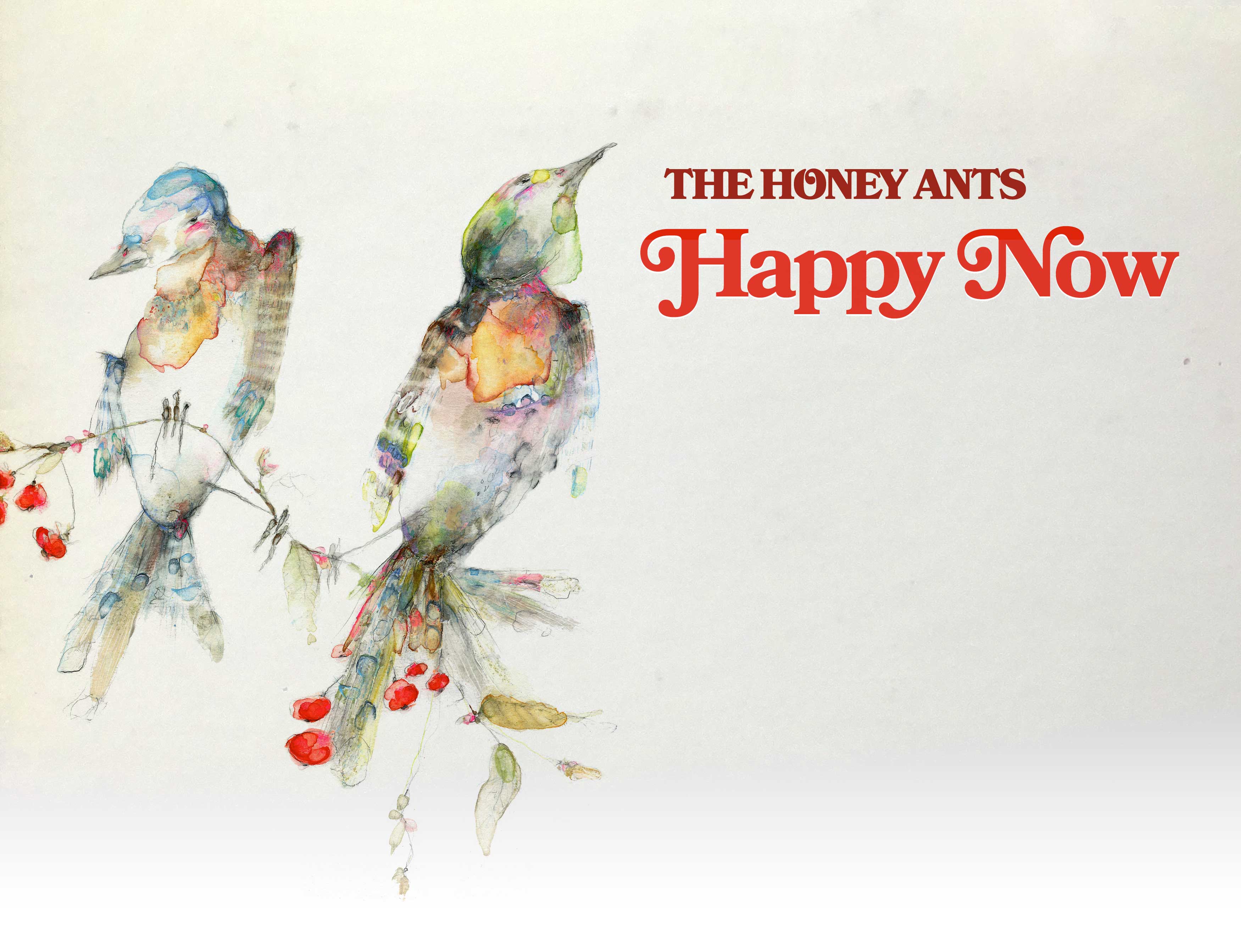 Happy Now - The Honey Ants artwork